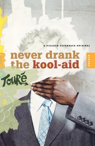 Never Drank the Kool-aid