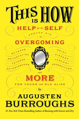 This is How: Help for the Self