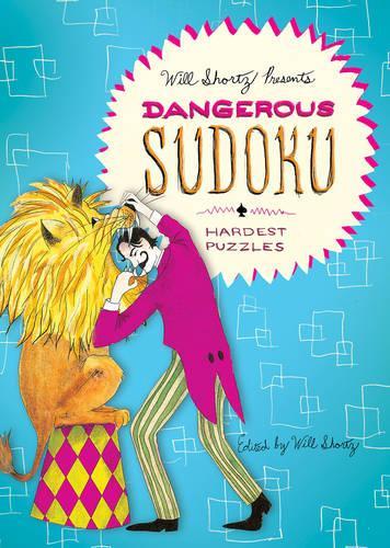 Will Shortz Presents Dangerous Sudoku