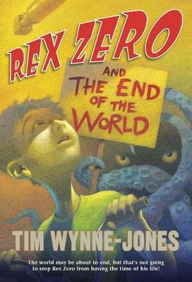 Rex Zero and the End of the World