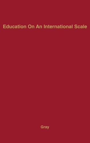 Education on an International Scale