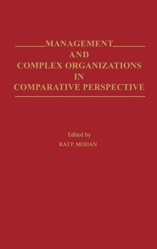 Management and Complex Organizations in Comparative Perspective