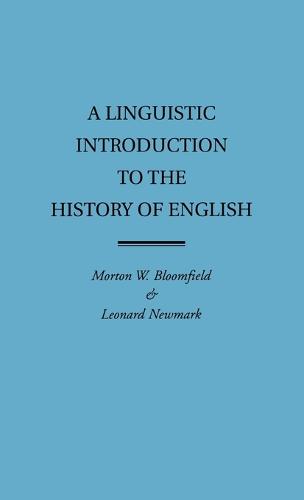 A Linguistic Introduction to the History of English