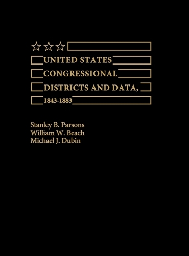 United States Congressional Districts and Data, 1843-1883