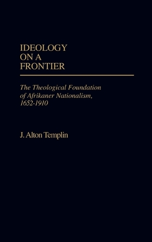Ideology on a Frontier