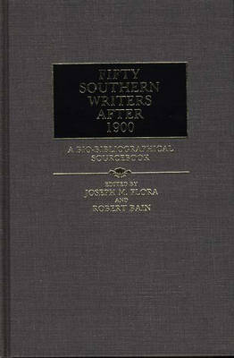 Fifty Southern Writers After 1900