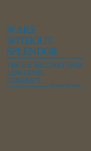 Wars Without Splendor