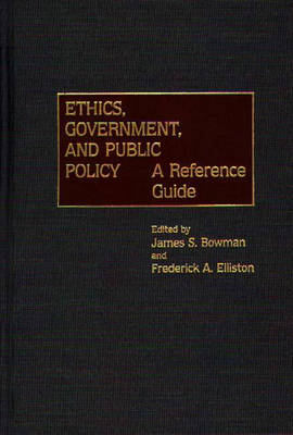 Ethics, Government, and Public Policy