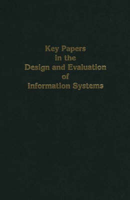 Key Papers in the Design and Evaluation of Information Systems
