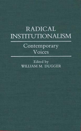 Radical Institutionalism
