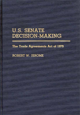 U.S. Senate Decision-Making