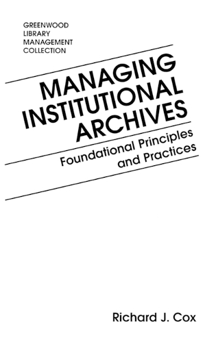 Managing Institutional Archives
