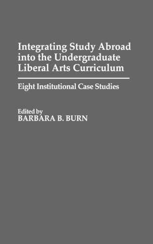 Integrating Study Abroad into the Undergraduate Liberal Arts Curriculum
