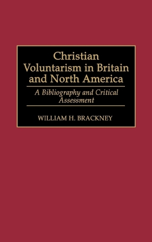 Christian Voluntarism in Britain and North America