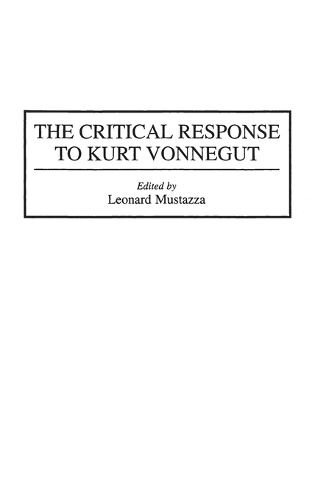 The Critical Response to Kurt Vonnegut