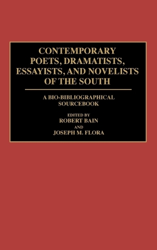 Contemporary Poets, Dramatists, Essayists, and Novelists of the South