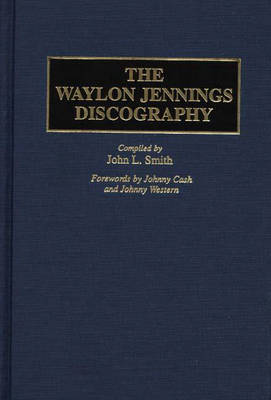 The Waylon Jennings Discography