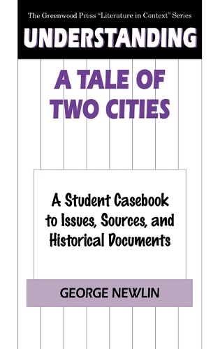 Understanding A Tale of Two Cities