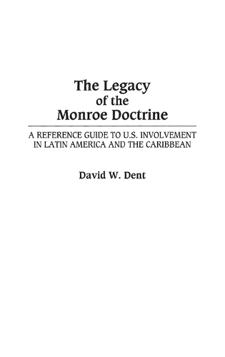 The Legacy of the Monroe Doctrine