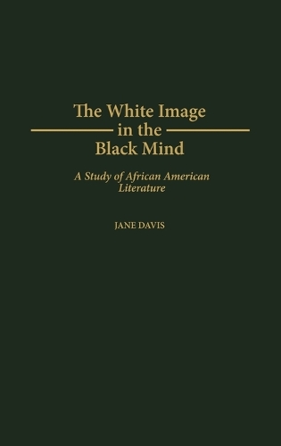 The White Image in the Black Mind