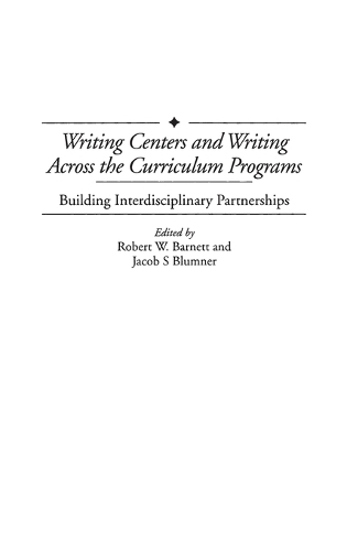 Writing Centers and Writing Across the Curriculum Programs