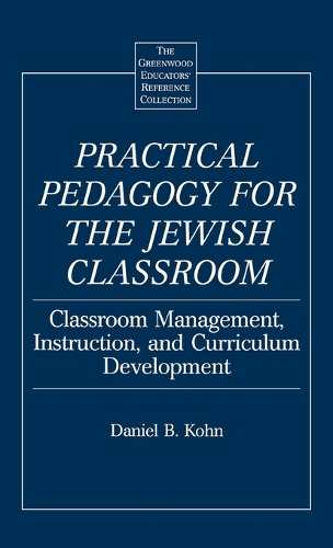 Practical Pedagogy for the Jewish Classroom