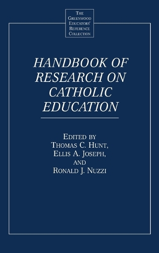 Handbook of Research on Catholic Education