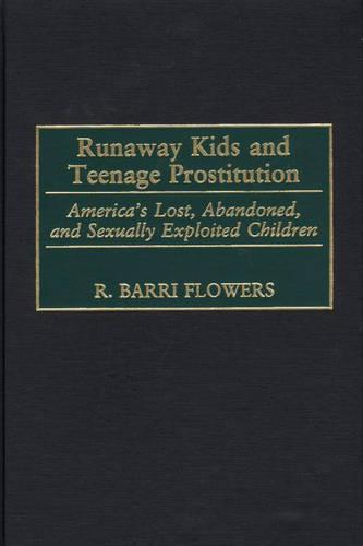 Runaway Kids and Teenage Prostitution