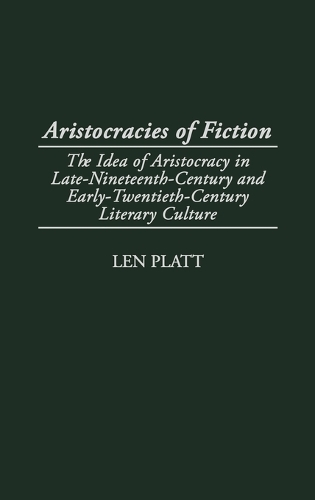 Aristocracies of Fiction