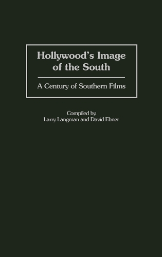 Hollywood's Image of the South