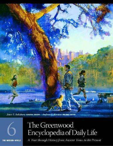 The Greenwood Encyclopedia of Daily Life