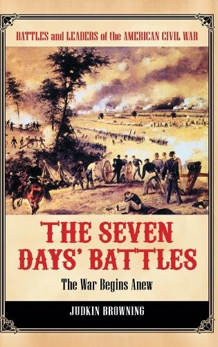 The Seven Days' Battles