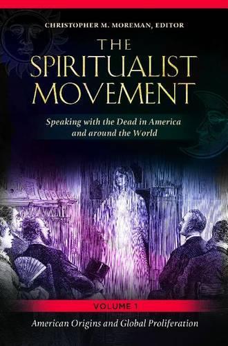 The Spiritualist Movement [3 volumes]
