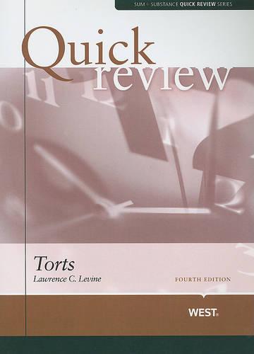 Sum and Substance Quick Review on Torts