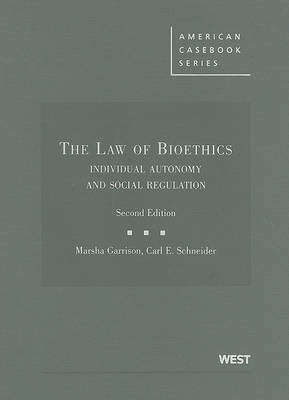 The Law of Bioethics