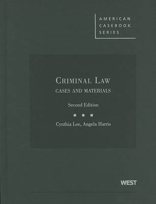 Criminal Law, Cases and Materials