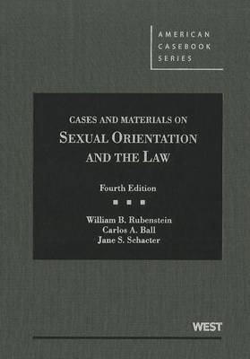 Cases and Materials on Sexual Orientation and the Law