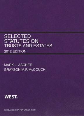 Selected Statutes on Trusts and Estates