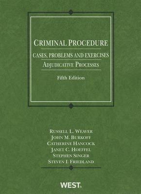 Criminal Procedure, Cases, Problems and Exercises