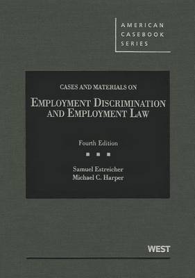 Cases and Materials on Employment Discrimination and Employment Law