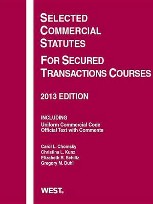 Selected Commercial Statutes For Secured Transactions Courses