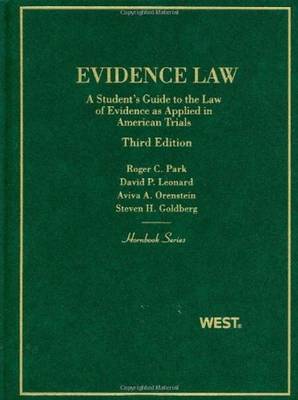 Evidence Law, A Student's Guide to the Law of Evidence as Applied in American Trials