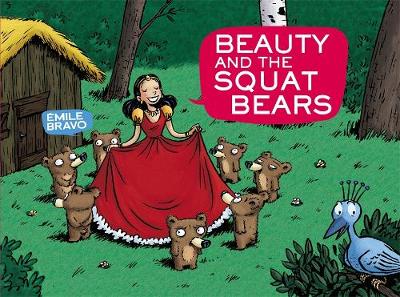 Beauty and the Squat Bears
