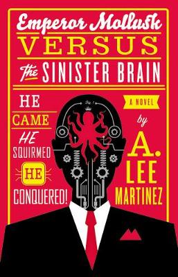 Emperor Mollusk Versus The Sinister Brain