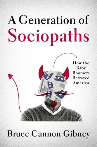 A Generation of Sociopaths