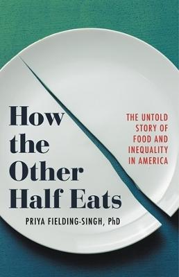 How the Other Half Eats