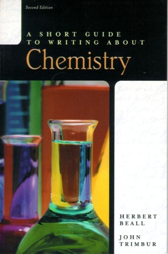 Short Guide to Writing about Chemistry, A