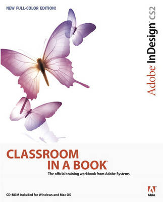 Adobe InDesign CS2: Classroom in a book
