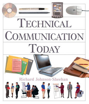 Technical Communication Today (with MyTechCommLab)