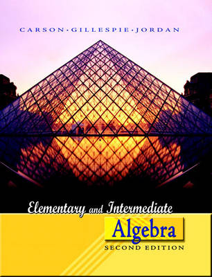 Elementary and Intermediate Algebra